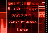 - Black Image -֥å᡼ʽŤ